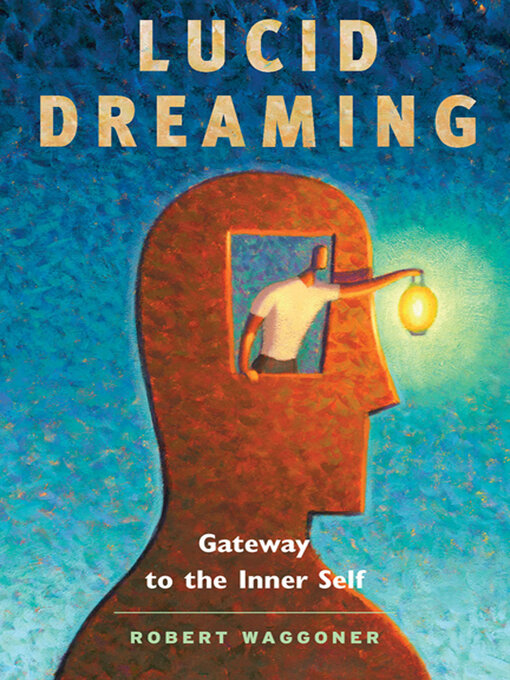Title details for Lucid Dreaming by Robert  Waggoner - Wait list